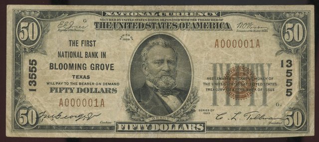 A fifty-dollar national bank note, Series of 1929, of The First National Bank in Blooming Grove, Texas, charter 13555, serial number A000001A, with the portrait of Ulysses S. Grant